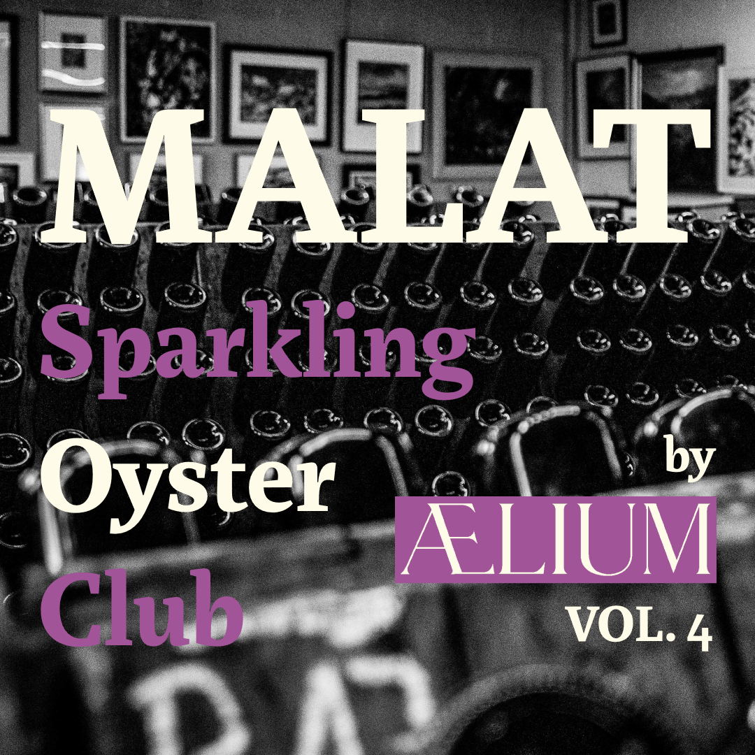 MALAT Weingut & Hotel / Tour de Vin 2022 / Sparkling Oyster Club by Aelium